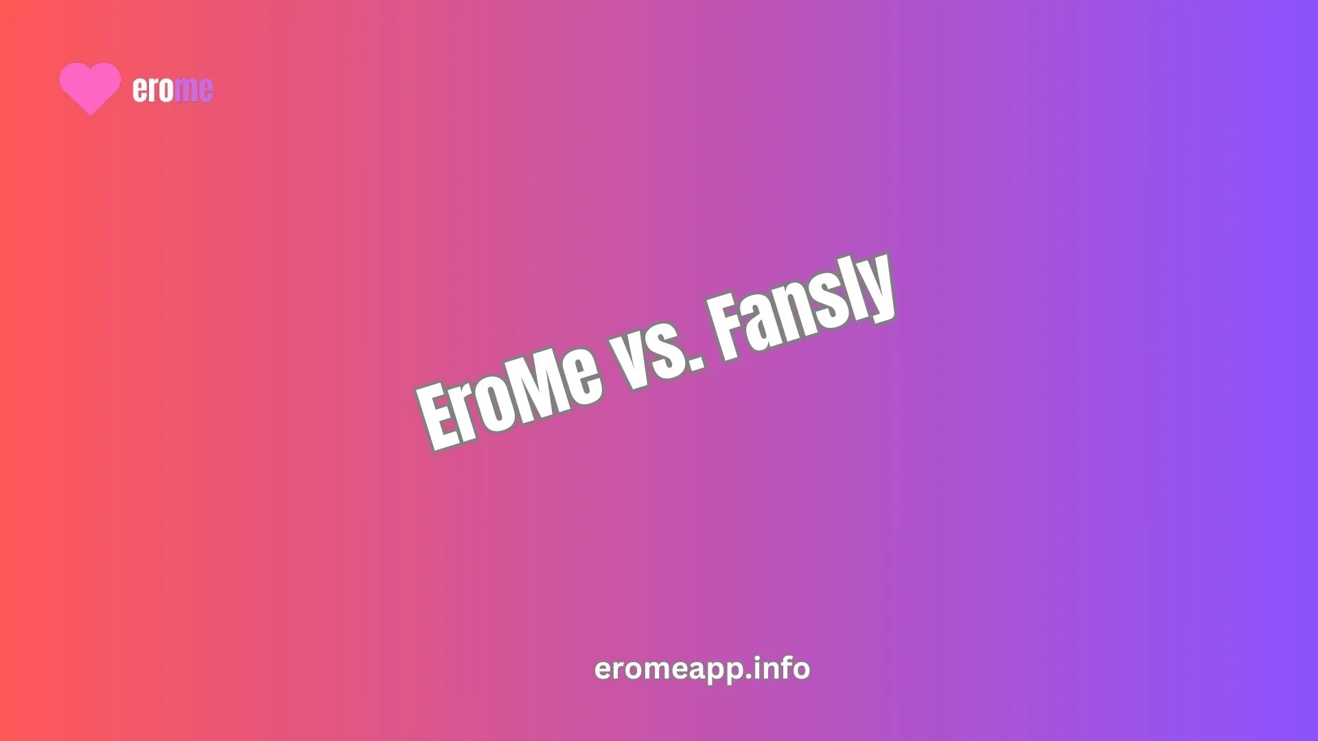 EroMe vs. Fansly